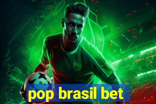 pop brasil bet